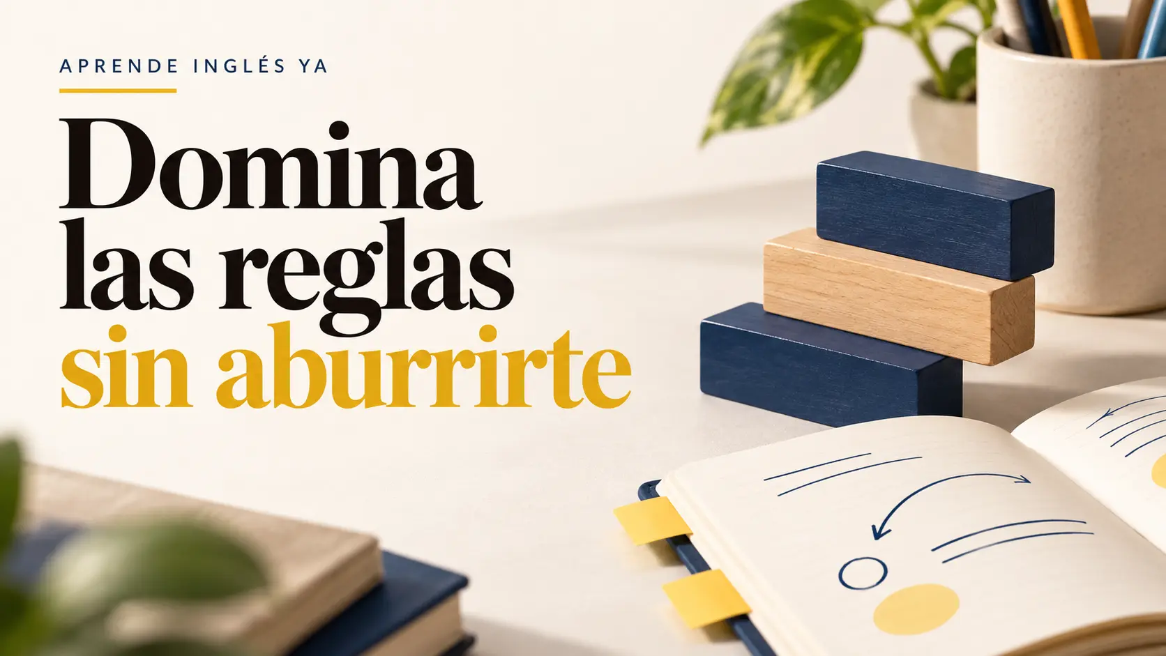 Domina las reglas sin aburrirte: guía de gramática del inglés